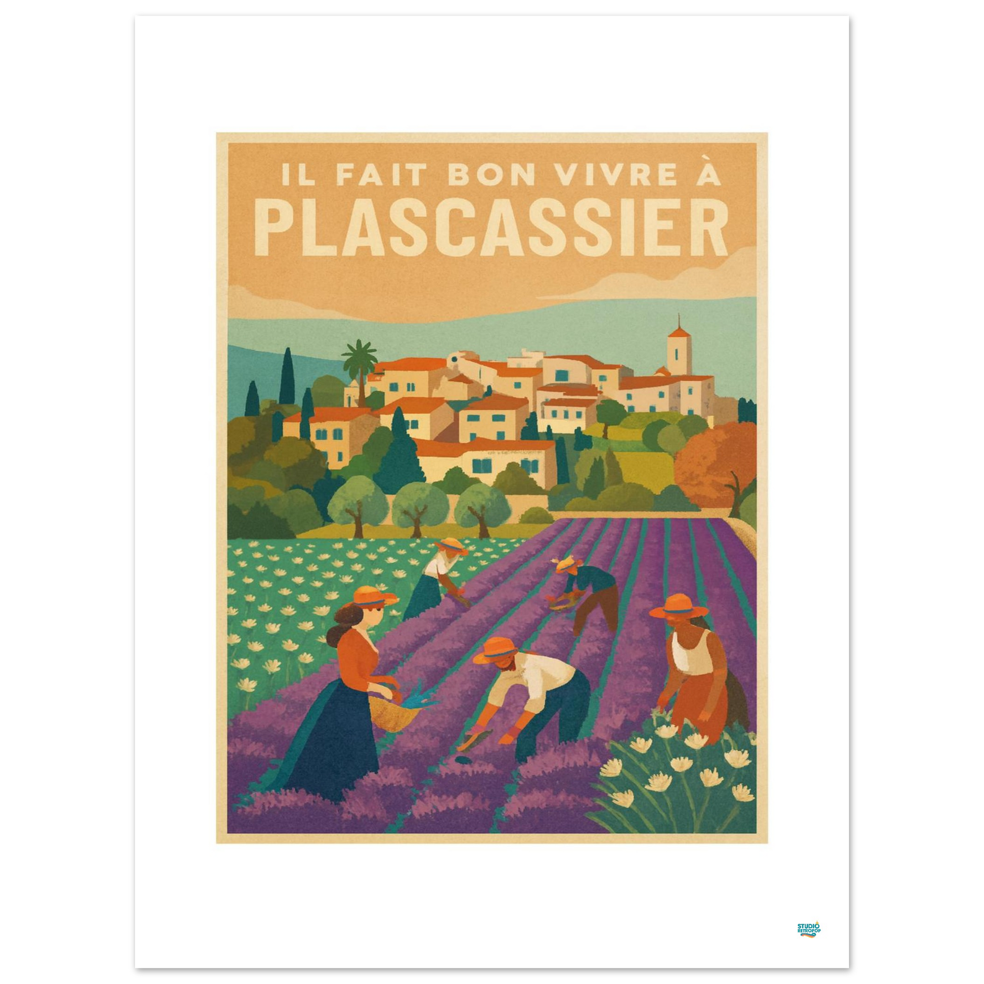 Affiche « Il Fait Bon Vivre à Plascassier » – L’art de vivre provençal - StudioRetroPop