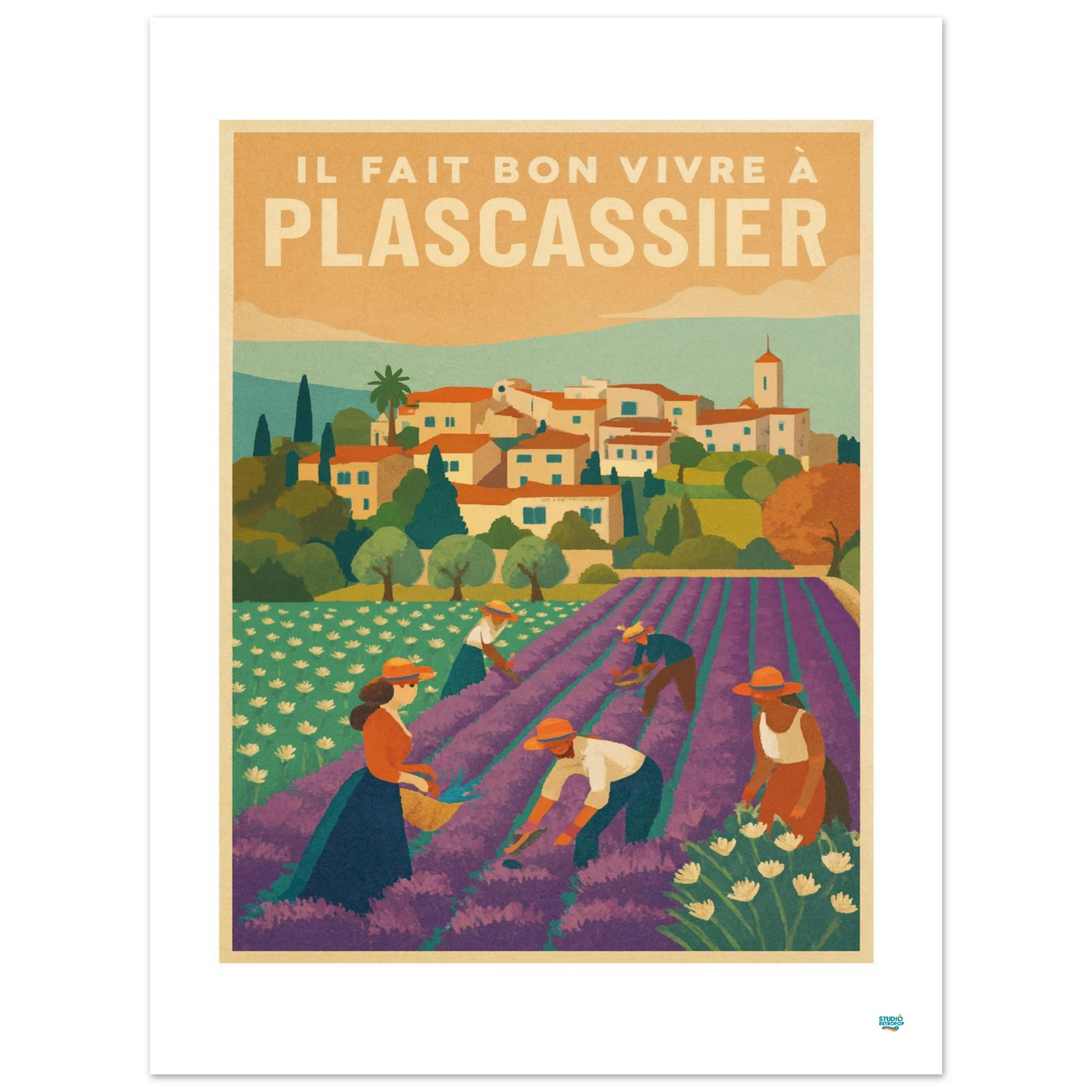 Affiche « Il Fait Bon Vivre à Plascassier » – L’art de vivre provençal - StudioRetroPop
