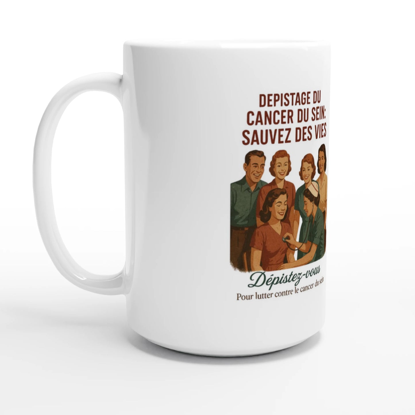 Tasse "Dépistage du cancer du sein : Sauvez des vies"  en céramique blanc - StudioRetroPop