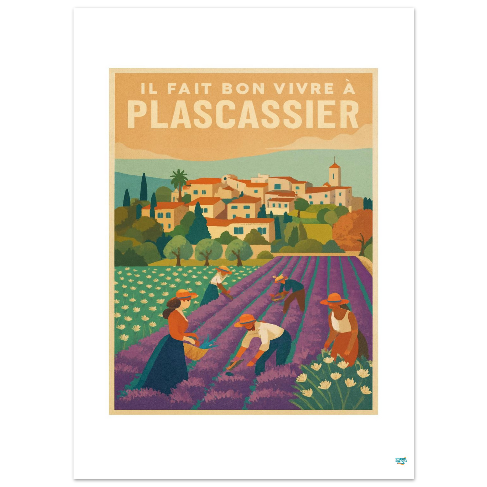 Affiche « Il Fait Bon Vivre à Plascassier » – L’art de vivre provençal - StudioRetroPop