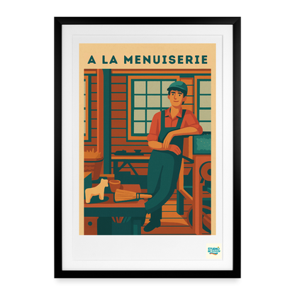 Affiche 40s À la menuiserie - Format 50 X 70 cm encadrée Noir