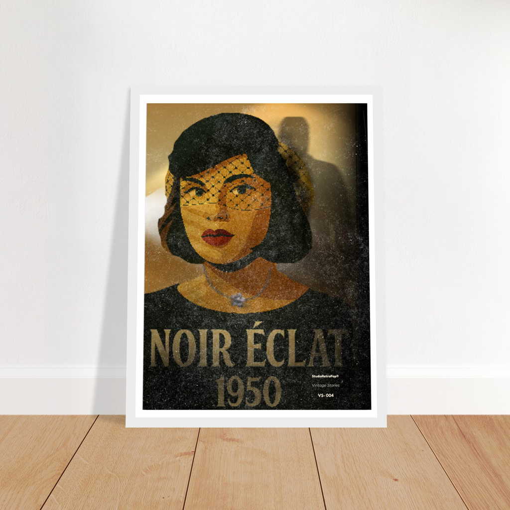 Affiche Noir Éclat — Affiche vintage film noir – Collection Vintage Stories VS N°004 - VAS – StudioRetroPop®