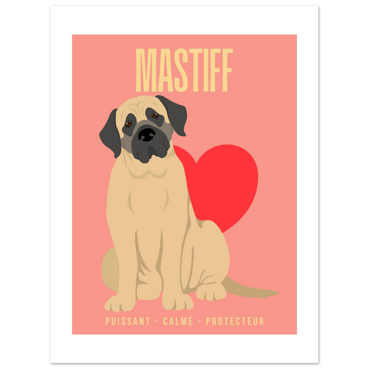 Affiche Mastiff–Puissant- Calme - Protecteur - Poster 30 x40 cm - Collection Dogs stories – StudioRetroPop®