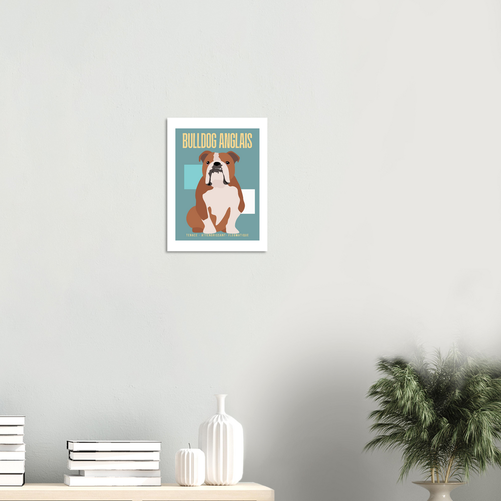 Affiche Bulldog Anglais– Tenace - Attendrissant - Flegmatique - Poster 30 x40 cm - Collection Dogs stories – StudioRetroPop®