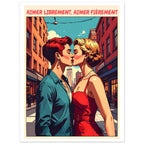 Affiche Aimer librement, aimer fierement - Illustration Moderne - Collection Love stories LS N°004 – StudioRetroPop® – 30x40 cm / 12x16″