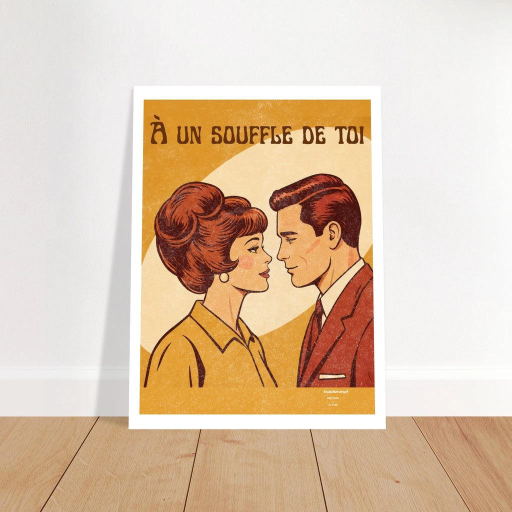 Affiche A un souffle de toi – StudioRetroPop® – 30x40 cm / 12x16″