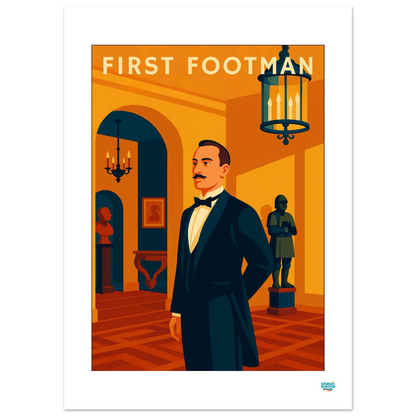 Affiche First Footman - StudioRetroPop