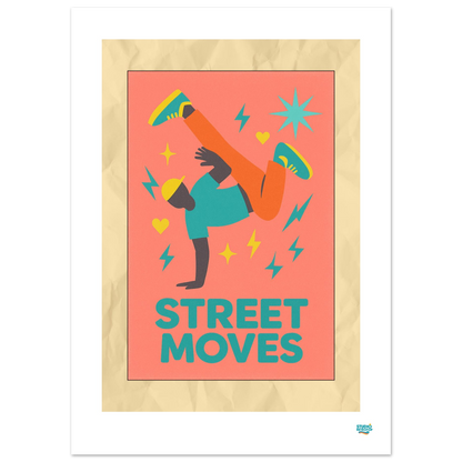 Affiche "Street Moves"
