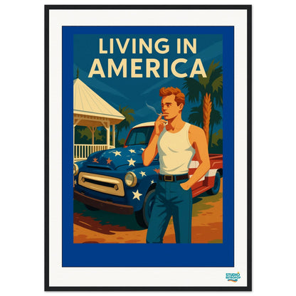 Affiche  encadrée « Living in America » – L’esprit authentique de l’American Dream - StudioRetroPop