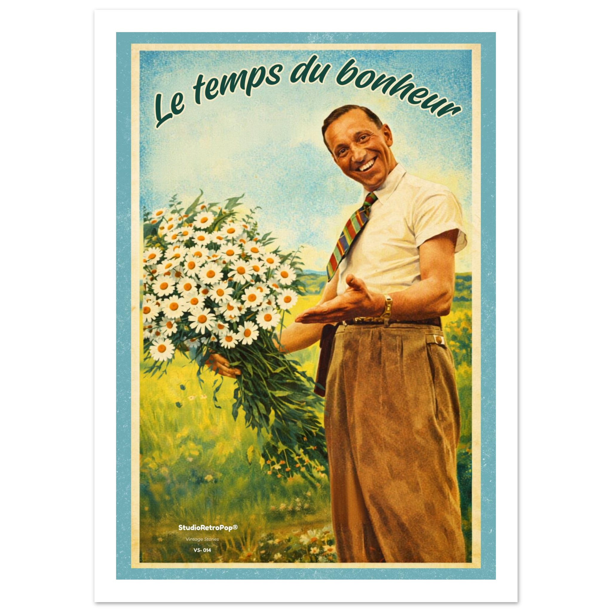 Affiche Le temps du bonheur- Affiche décorative - Collection Vintage Stories VS N°014 – StudioRetroPop® – 30x40 cm / 12x16″
